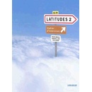 Latitudes 2 Exercices + CD