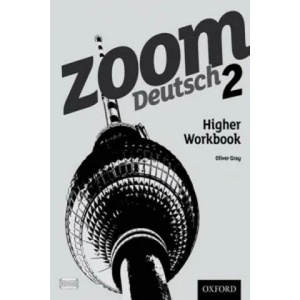 Zoom Deutsch 2 Higher Workbook (ISBN: 9780199127801)