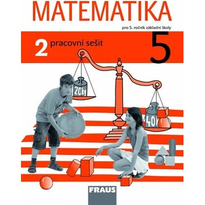 Matematika 5/2 pro ZŠ pracovní sešit
