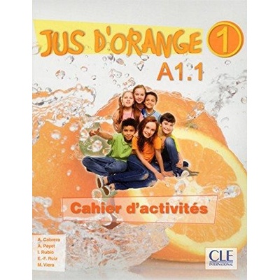 Jus d'orange 1 Cahier d'exercices