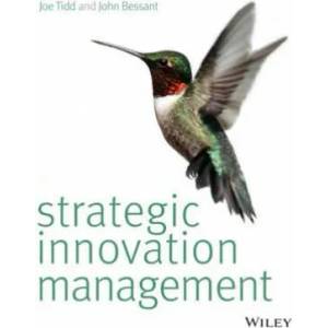 Strategic Innovation Management | Joe Tidd, John Bessant (2014)