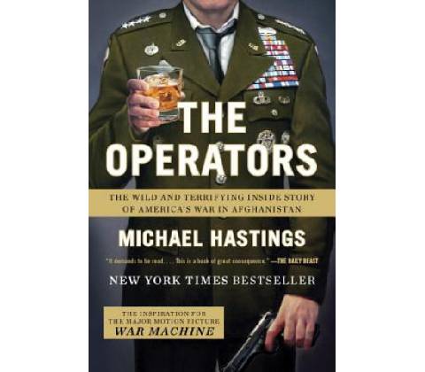 The Operators - Michael Hastings