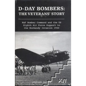 D-Day Bombers: The Veterans' Story (ISBN: 9780753715284)