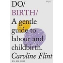 Do Birth - Flint Caroline