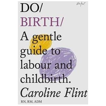Do Birth - Flint Caroline