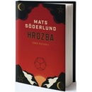 Hrozba - Mats Söderlund
