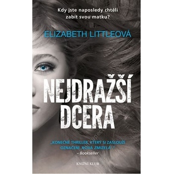 Nejdražší dcera - Elizabeth Littleová