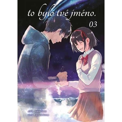 To bylo tvé jméno. 3 - Makoto Šinkai