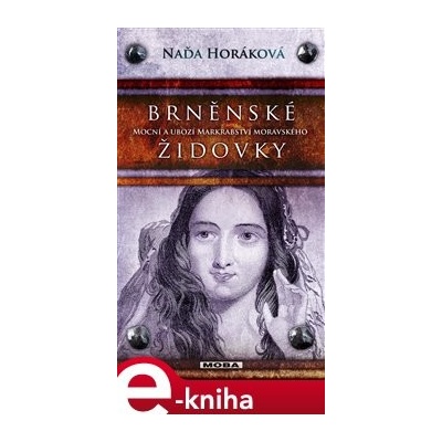Brněnské Židovky - Naďa Horáková