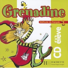 GRENADINE 1 AUDIO CD ELEVE