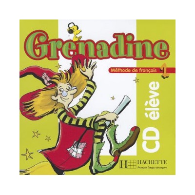 GRENADINE 1 AUDIO CD ELEVE