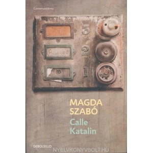 Calle Katalin | MAGDA SZABO (ISBN: 9788499088488)