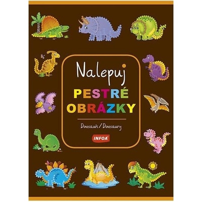 Nalepuj pestré obrázky Dinosauři/Dinosaury