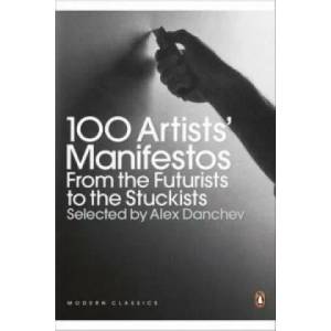 100 Artists' Manifestos (2011)