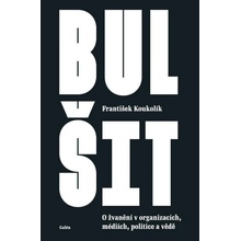 Bulšit - František Koukolík