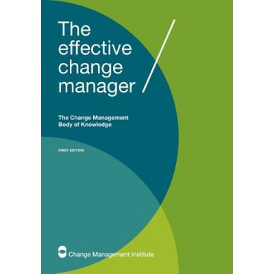 Effective Change Manager | The Change Management Institute