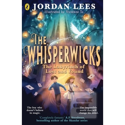 The Whisperwicks The Labyrinth of Lost and Found