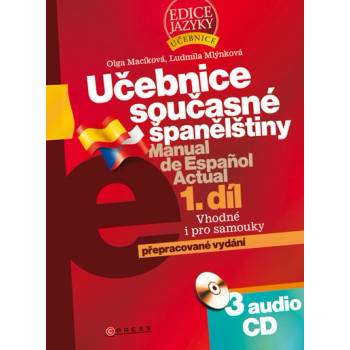Učebnice současné španělštiny 1. díl + 3 audio CD Manual de Espaňol Actual
