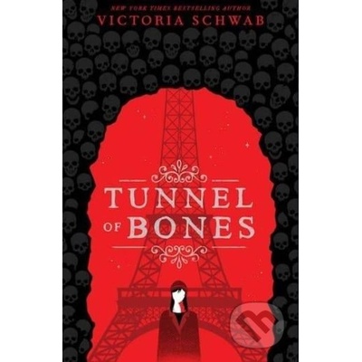 Tunnel of Bones - Victoria Schwab