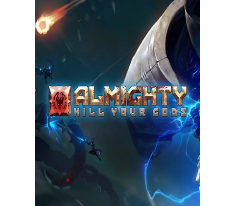 Almighty: Kill Your Gods