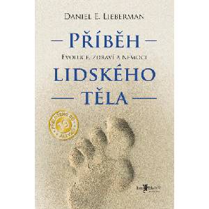 Příběh lidského těla | Daniel Lieberman (2016)