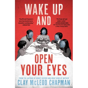 Wake Up and Open Your Eyes | CHAPMAN CLAY (ISBN: 9781683695042)