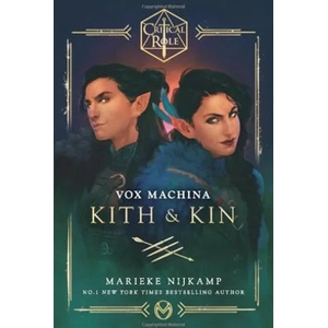 Critical Role: Vox Machina - Kith & Kin | Marieke Nijkamp (ISBN: 9781529157444)
