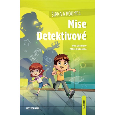 Šipka a Koumes: Mise Detektivové - Guerrero Rafa, Laguna Carolina