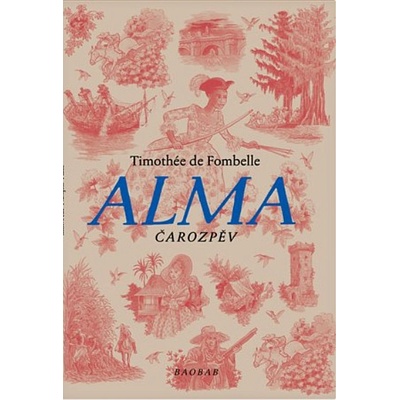 Alma 2 - Čarozpěv - Fombelle Timothée de