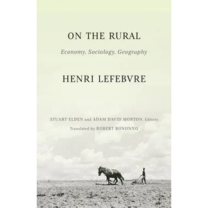 On the Rural | Henri Lefebvre, Stuart Lefebvre, Adam David Morton (ISBN: 9781517904692)