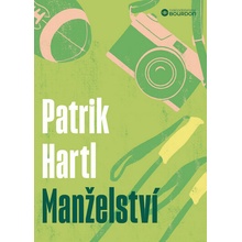 Manželství - Patrik Hartl