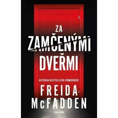 Za zamčenými dveřmi - Freida McFadden
