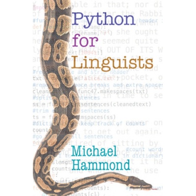 Python for Linguists (Michael (University of Arizona) Hammond)(Brožovaná)