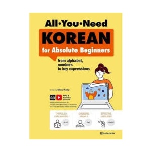 All You Need KOREAN for Absolute Beginners | MISS VICKY (ISBN: 9788927774341)