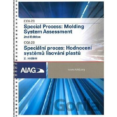 CQI-23: Speciální proces: Hodnocení systému lisování plastů (2.vydání)