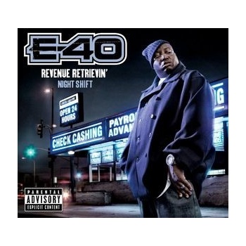 Revenue Retrievin: Night Shift - E-40 CD