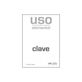 Uso De Gramatica Elemental 2010 claves