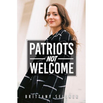 Patriots Not Welcome