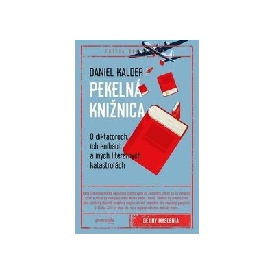 Pekelná knižnica - Daniel Kalder