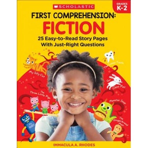 First Comprehension: Fiction: 25 Easy-To-Read Story Pages with Just-Right Questions | Immacula A Rhodes (2019)
