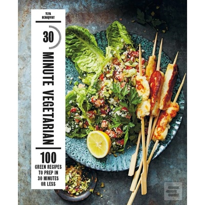 30-Minute Vegetarian - Ylva Bergovist
