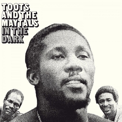Toots & the Maytals - In The Dark LP