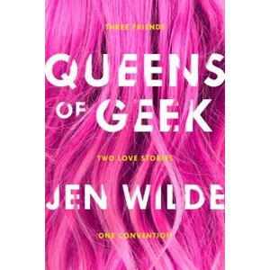 Queens of Geek | Jen Wilde (ISBN: 9781250111395)