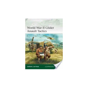 World War II Glider Assault Tactics | Gordon L. Rottman (ISBN: 9781782007739)