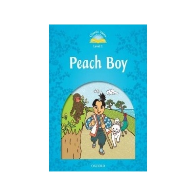 CLASSIC TALES Second Edition LEVEL 1 PEACH BOY - ARENGO, S.