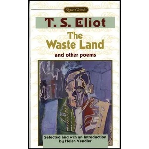 The Waste Land | T. S. Eliot, Helen Hennessy Vendler (2002)