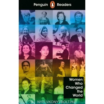 Penguin Readers Level 4: Women Who Changed the World