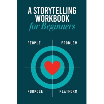 Storytelling Workbook for Beginners: A Workbook to Brainstorm, Practice, and Create 100 Stories