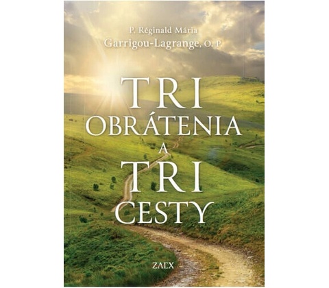 Tri obrátenia a tri cesty