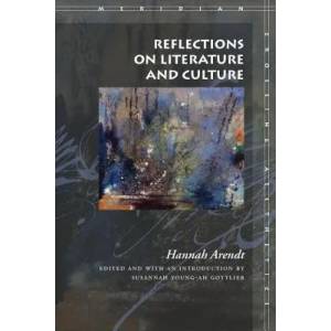 Reflections on Literature and Culture | Hannah Arendt (2007)